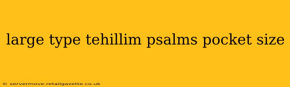 large type tehillim psalms pocket size