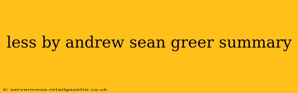 less by andrew sean greer summary