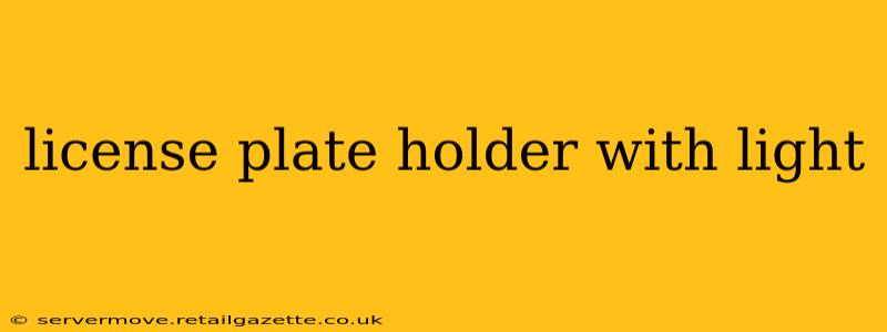 license plate holder with light