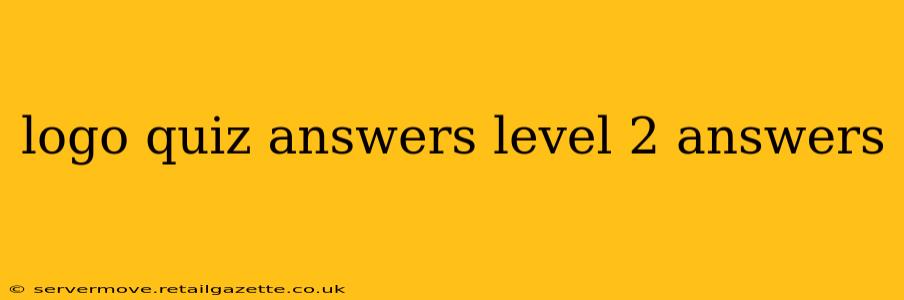 logo quiz answers level 2 answers