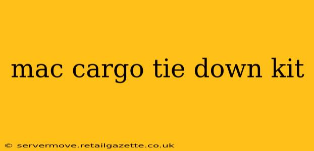 mac cargo tie down kit