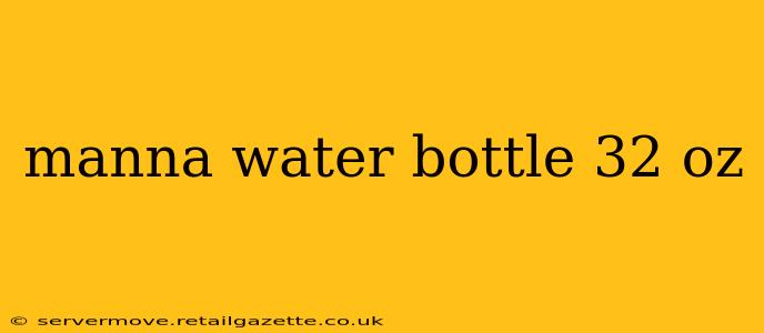 manna water bottle 32 oz
