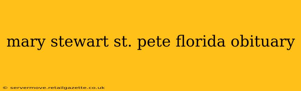 mary stewart st. pete florida obituary
