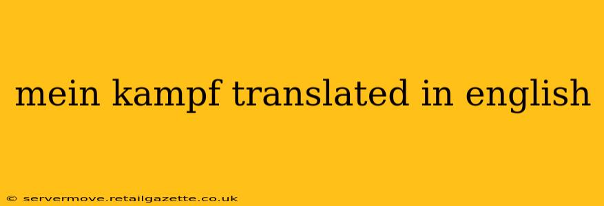 mein kampf translated in english