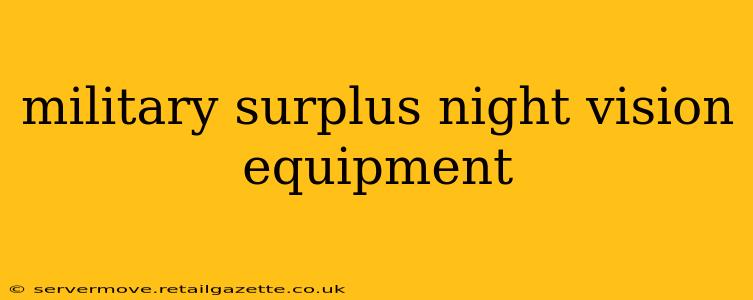 military surplus night vision equipment