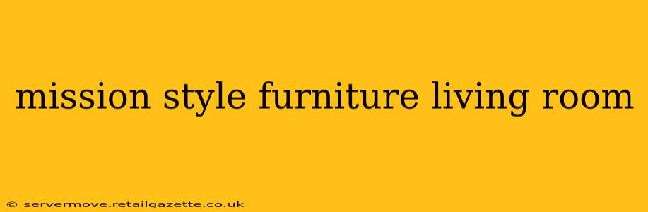 mission style furniture living room