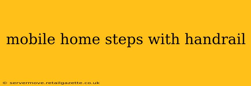 mobile home steps with handrail