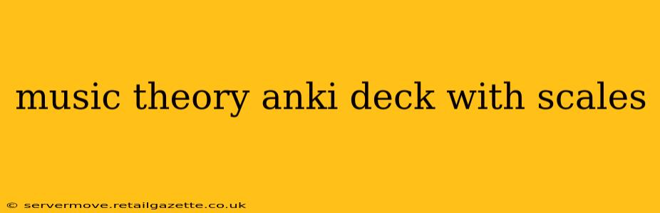 music theory anki deck with scales