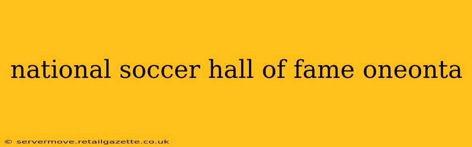 national soccer hall of fame oneonta