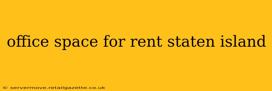 office space for rent staten island