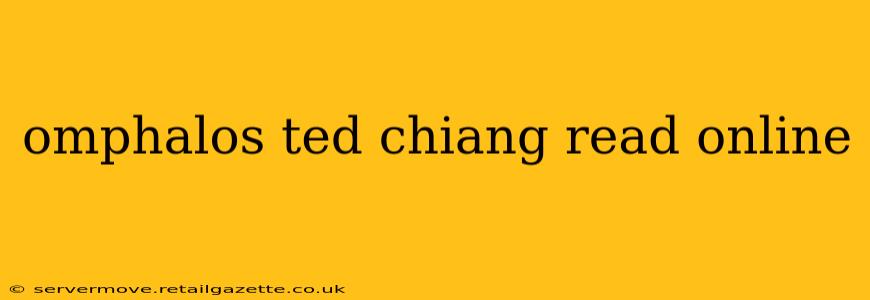 omphalos ted chiang read online