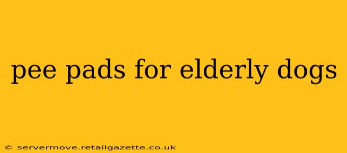 pee pads for elderly dogs