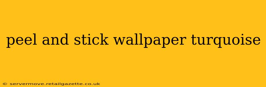 peel and stick wallpaper turquoise