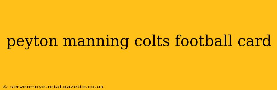 peyton manning colts football card