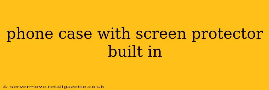 phone case with screen protector built in