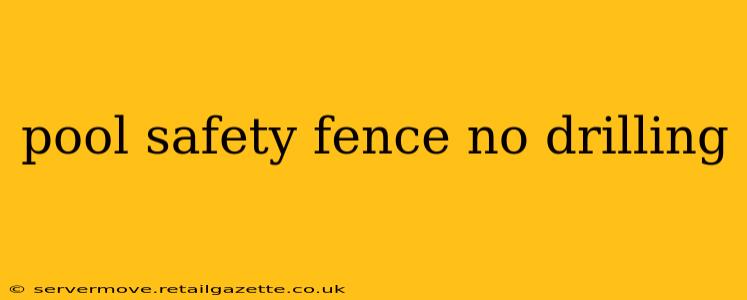 pool safety fence no drilling