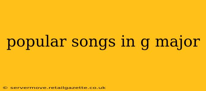 popular songs in g major