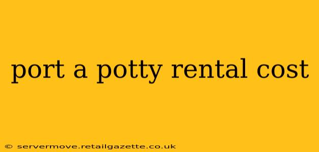 port a potty rental cost