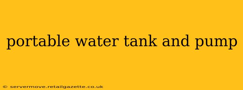 portable water tank and pump