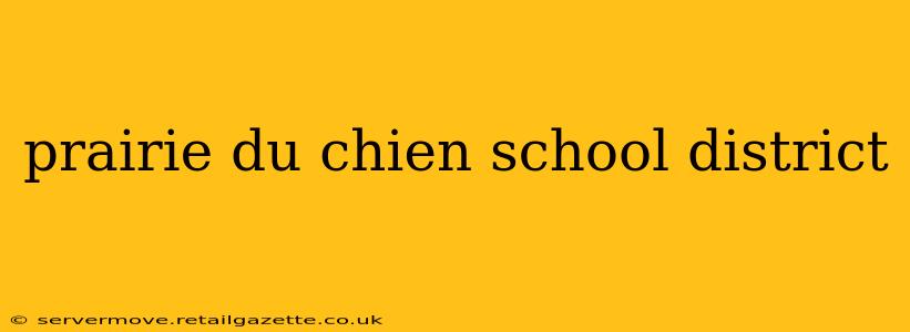 prairie du chien school district