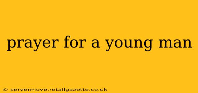prayer for a young man