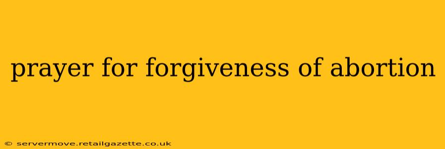 prayer for forgiveness of abortion