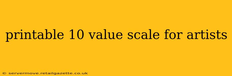printable 10 value scale for artists