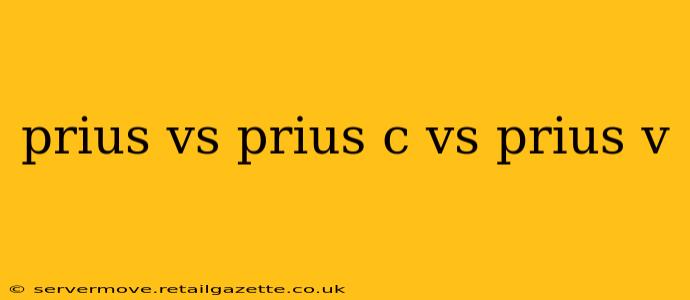 prius vs prius c vs prius v