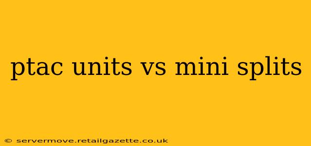 ptac units vs mini splits