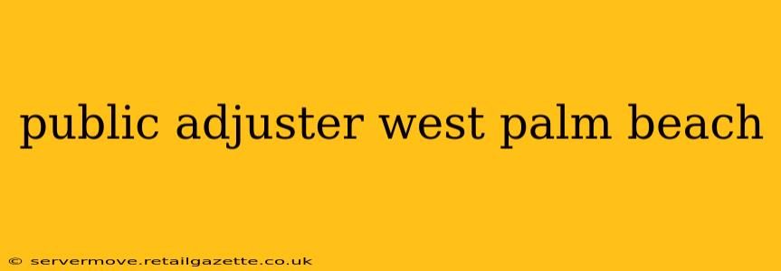 public adjuster west palm beach