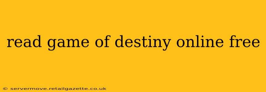 read game of destiny online free