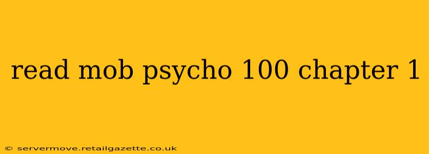 read mob psycho 100 chapter 1 read mob psycho 100 chapter 1