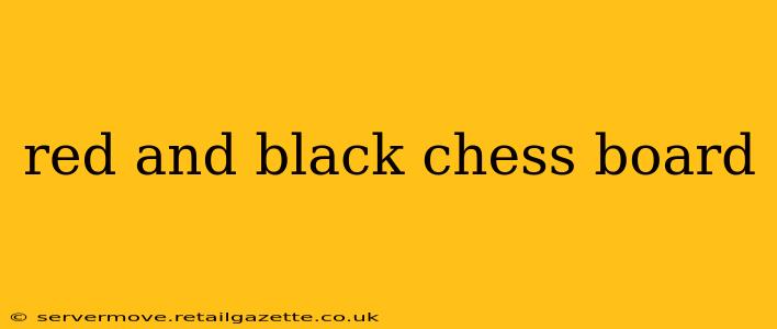 red and black chess board