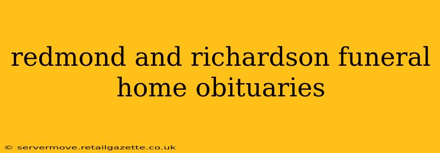 redmond and richardson funeral home obituaries