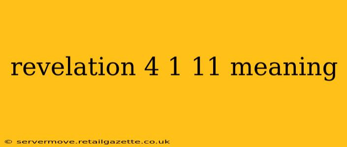 revelation 4 1 11 meaning