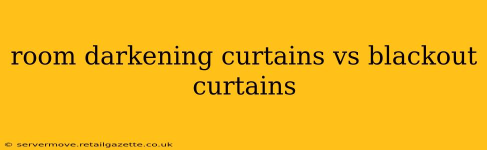 room darkening curtains vs blackout curtains
