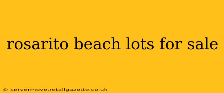 rosarito beach lots for sale