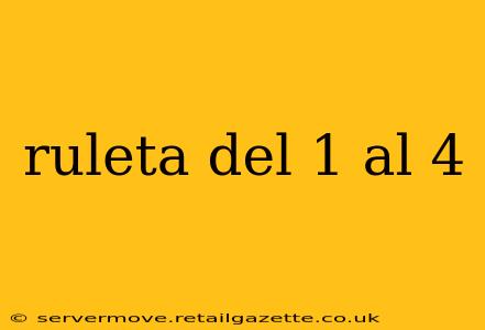 ruleta del 1 al 4