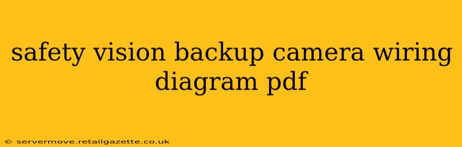 safety vision backup camera wiring diagram pdf