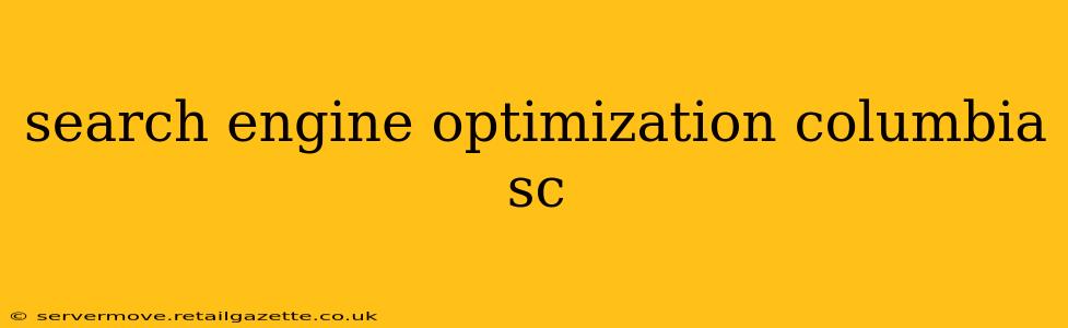 search engine optimization columbia sc