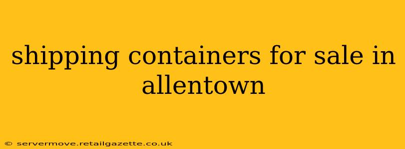 shipping containers for sale in allentown