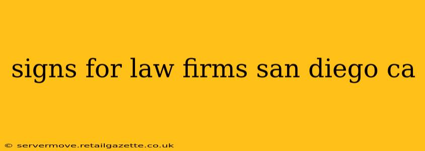 signs for law firms san diego ca