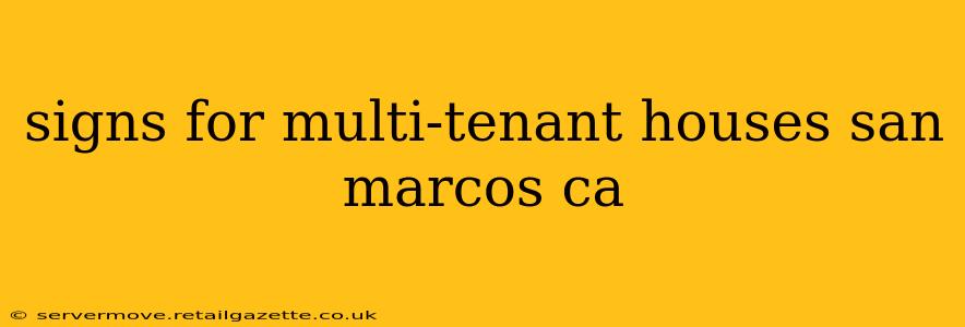 signs for multi-tenant houses san marcos ca