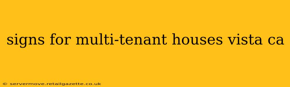 signs for multi-tenant houses vista ca