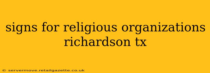 signs for religious organizations richardson tx