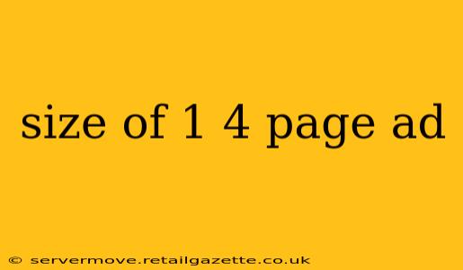 size of 1 4 page ad