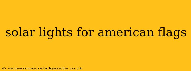 solar lights for american flags