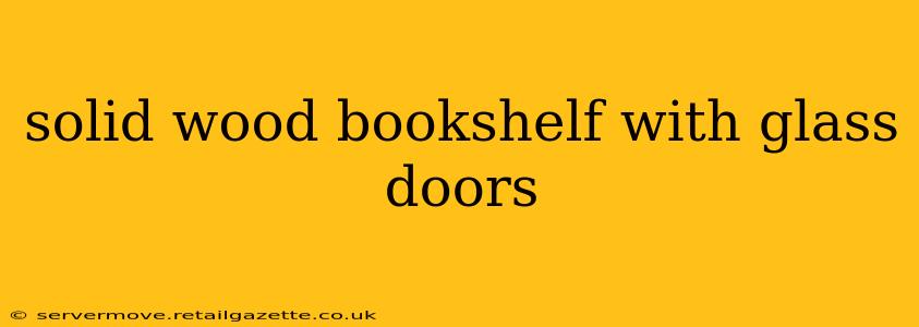 solid wood bookshelf with glass doors