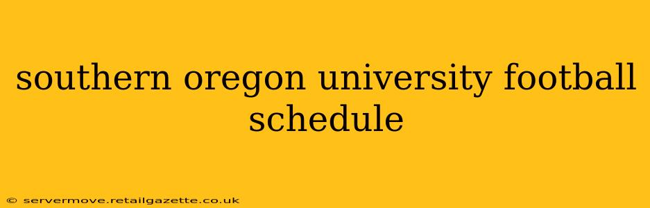 southern oregon university football schedule