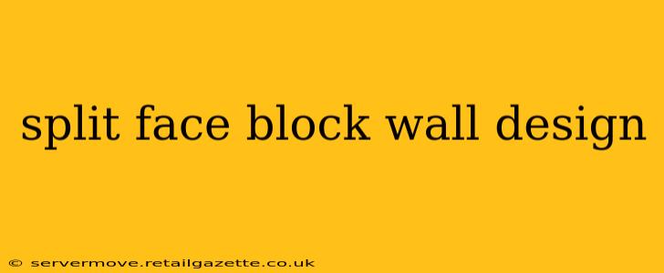 split face block wall design